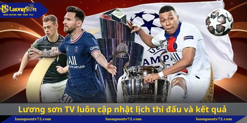 Trang chủ 45 Lương sơn TV luôn cập nhật lịch thi đấu và kết quả bóng đá